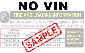 TIRE AND LOADING LABEL W/O VIN